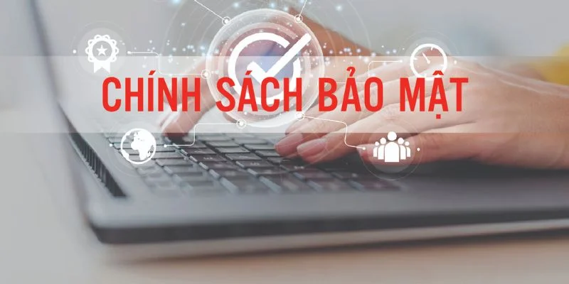 chinh-sach-bao-mat-thu-thap-thong-tin